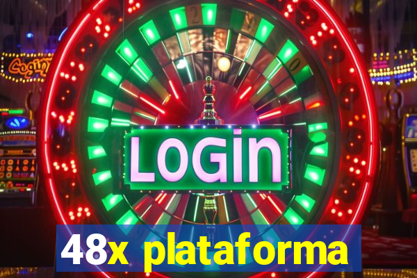 48x plataforma